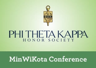 MinWiKota Phi Theta Kappa Conference