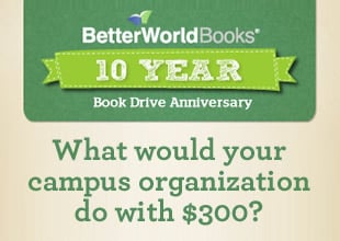 Win $300 for Your Campus Organization!