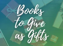 5 Great Books to Give as Gifts