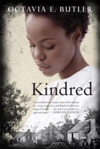 Kindred, by Octavia E. Butler