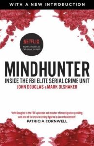 Mindhunter by John E. Olshaker and Mark Douglas.