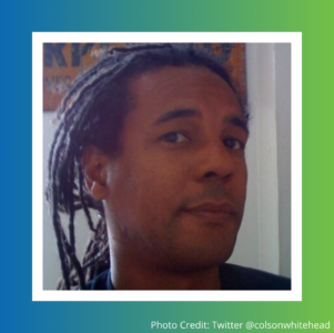 Get to Know: Colson Whitehead