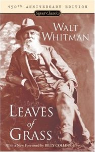 Leaves of Grass, by Walt Whitman, with forwards by Gay Wilson Allen, Billy Collins, and Peter Davison.
