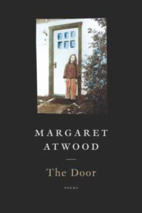 The Door: Poems, by Margaret Atwood.