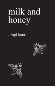 milk and honey, by rupi kaur