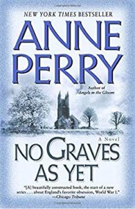 No Graves as Yet, by Anne Perry.