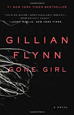 Gone Girl by Gillian Flynn.