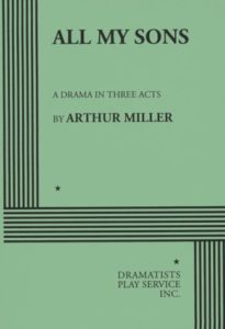 All My Sons by Arthur Miller.