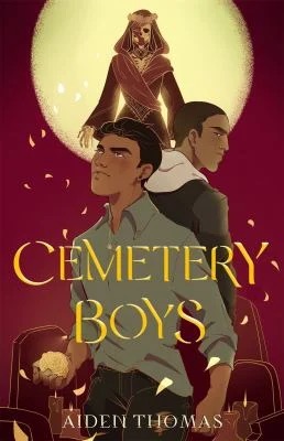 Cemetery Boys by Aiden Thomas.