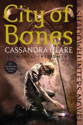 City of Bones by Cassandra Clare.