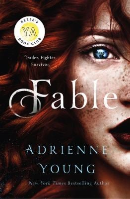 Fable: A Novel, by Adrienne Young.