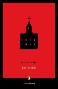 The Crucible by Arthur Miller.