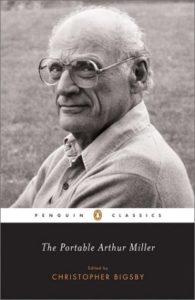 The Portable Arthur Miller by Arthur Miller. 