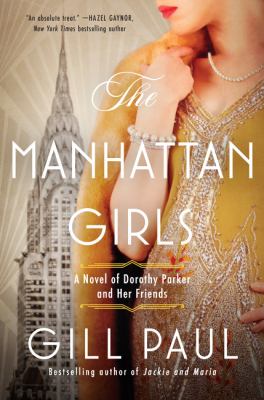 The Manhattan Girls by Gill Paul.