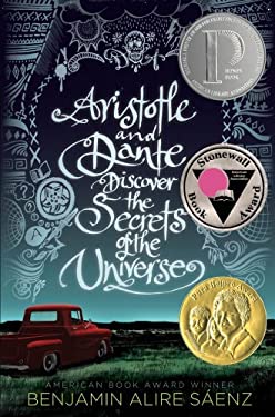 Aristotle and Dante Discover the Secrets of the Universe by Benjamin Alire Sáenz. 