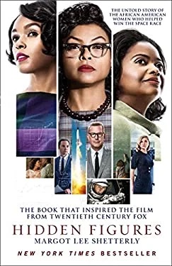 Hidden Figures by Margot Lee Shetterly. The book that inspired the film from Twentieth Century Fox. New York Times Bestseller. The untold story of the African American women who helped win the space race.