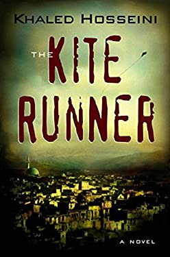 The Kite Runner: A Novel by Khaled Hosseini. 