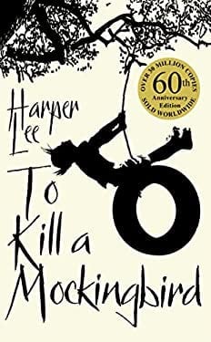 To Kill A Mockingbird by Harper Lee. 