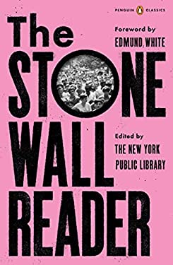 The Stonewall Reader
by the New York Public Library & Edmund White