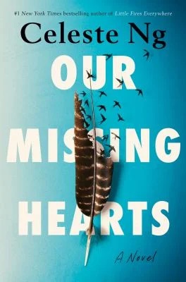 Our Missing Hearts: A Novel
by Celeste Ng