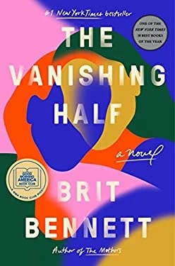 The Vanishing Half: A Novel
by Brit Bennett