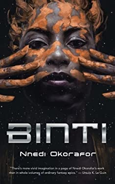 Binti
by Nnedi Okorafor
introduction by N.k. Jemisin