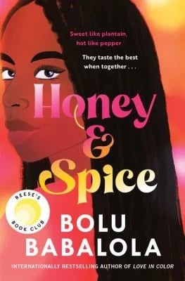 Honey and Spice : A Novel
by Bolu Babalola