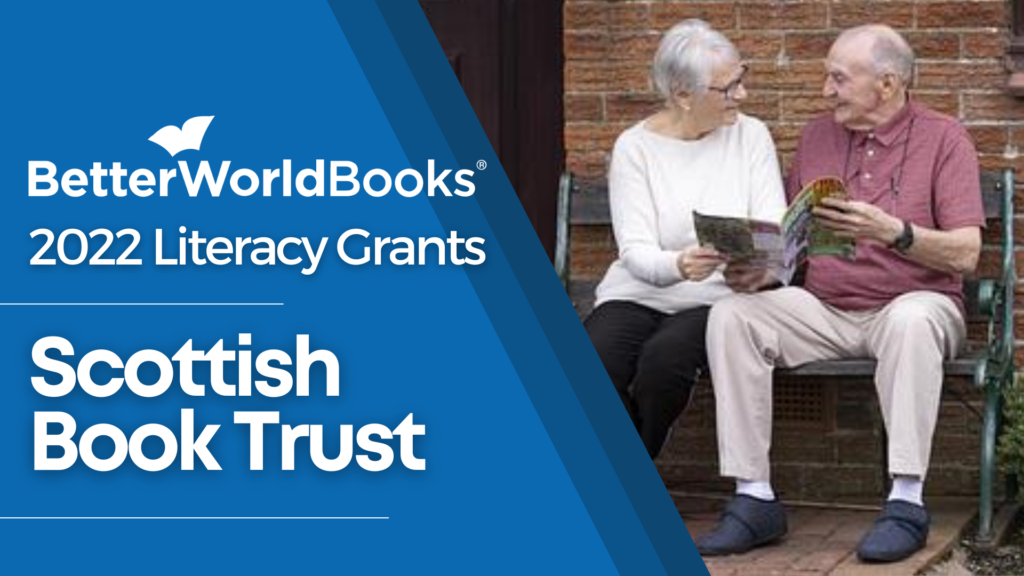Better World Books 2022 Literacy Grants: Scottish Book Trust