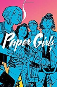 Paper Girls
by Brian K. Vaughan