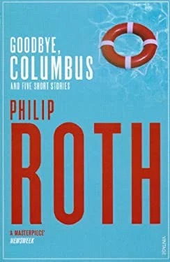 Goodbye, Columbus: And Five Short Stories
by Philip Roth