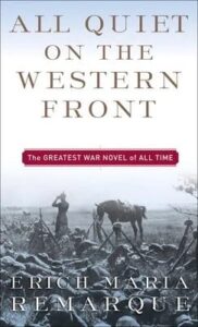 All Quiet on the Western Front : A Novel
by Erich Maria Remarque