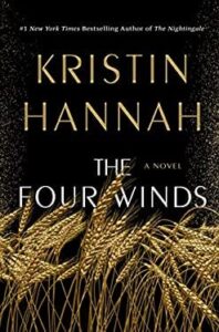 The Four Winds : A Novel
by Kristin Hannah