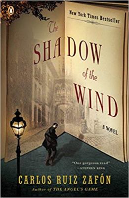 The Shadow of the Wind : A Novel
by Carlos Ruiz Zafón