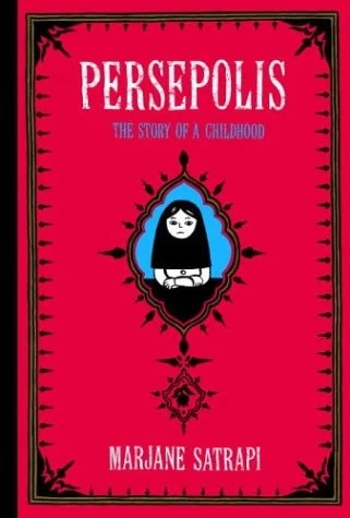 Persepolis : The Story of a Childhood
by Marjane Satrapi