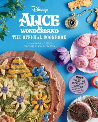 Alice in Wonderland: the Official Cookbook
by S. T. Bende