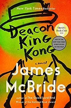 Deacon King Kong (Oprah's Book Club) : A Novel
by James McBride
