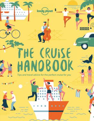Lonely Planet the Cruise Handbook 1
by Lonely Planet