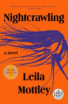 Nightcrawling : A Novel
by Leila Mottley