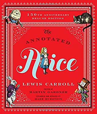 The Annotated Alice : The 150th Anniversary Deluxe Edition
by Lewis Carroll