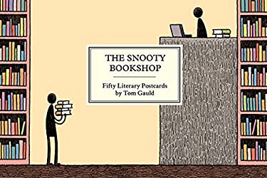 The Snooty Bookshop : Fifty Literary Postcards by Tom Gauld
by Tom Gauld