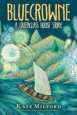 Bluecrowne : A Greenglass House Story
by Kate Milford