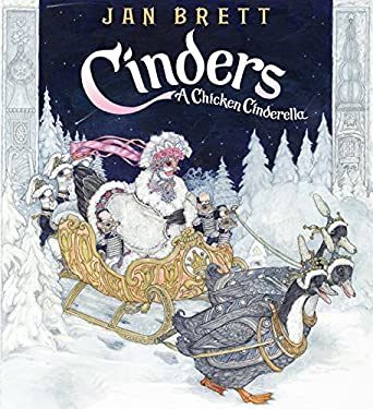 Cinders : A Chicken Cinderella
by Jan Brett