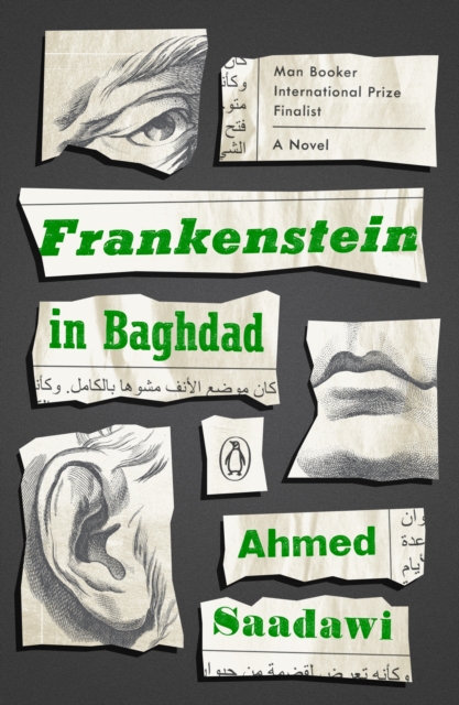 Frankenstein in Baghdad
Author: Ahmed Saadawi