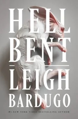 Hell Bent : A Novel
by Leigh Bardugo