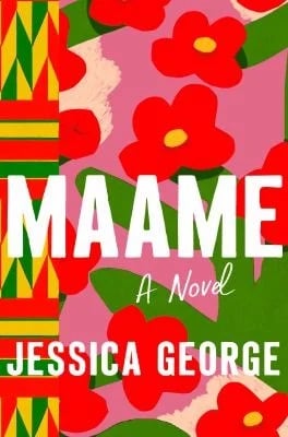 Maame 
by Jessica George
