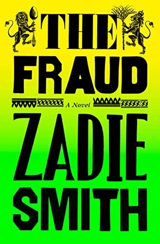 The Fraud : A Novel
by Zadie Smith