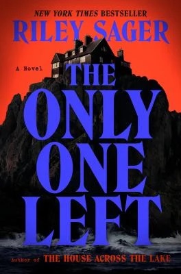 The Only One Left : A Novel
by Riley Sager