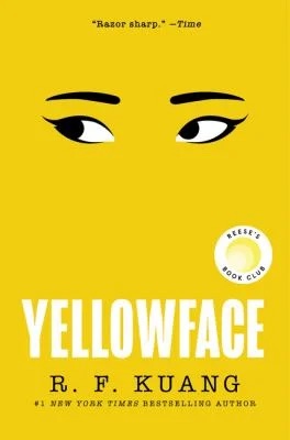 Yellowface : A Reese's Book Club Pick
by R. F. Kuang