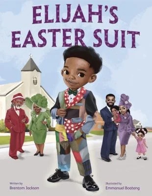 Elijah's Easter Suit
by Brentom Jackson