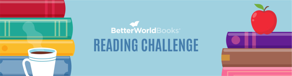 Graphic reads "Better World Books reading challenge"